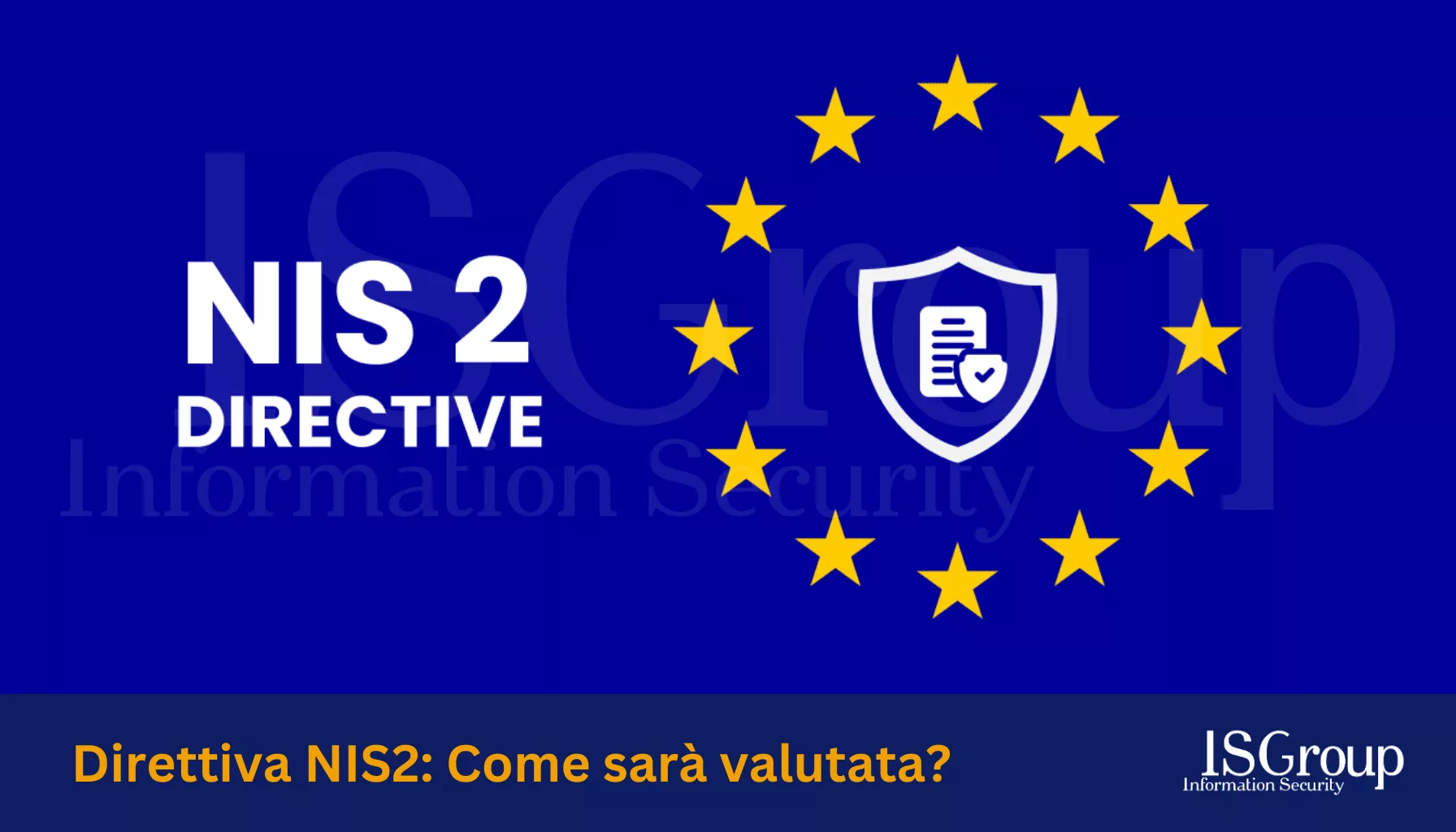 Directiva NIS2: ¿Cómo será evaluada?