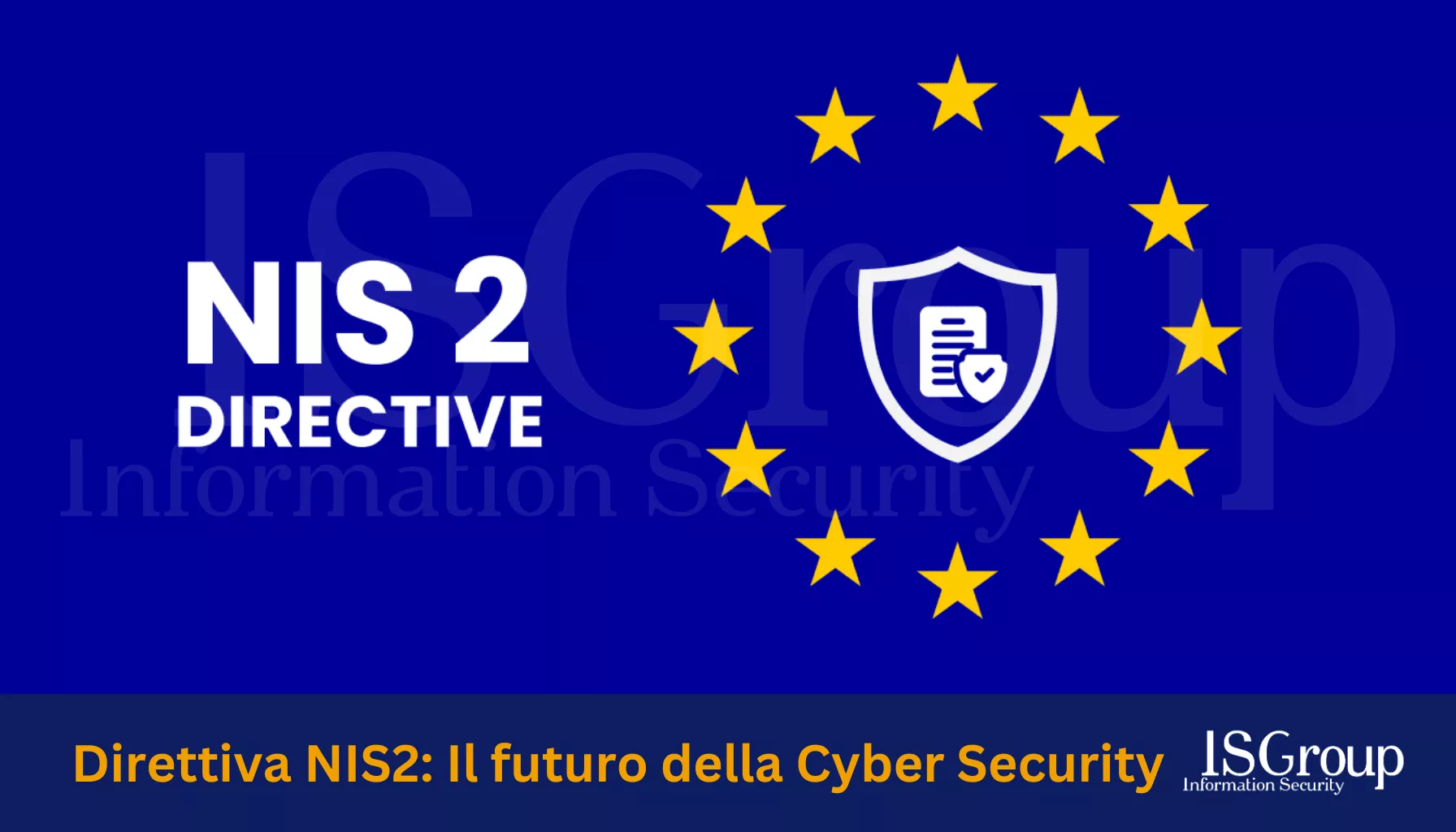 Directiva NIS2: El futuro de la ciberseguridad en la UE