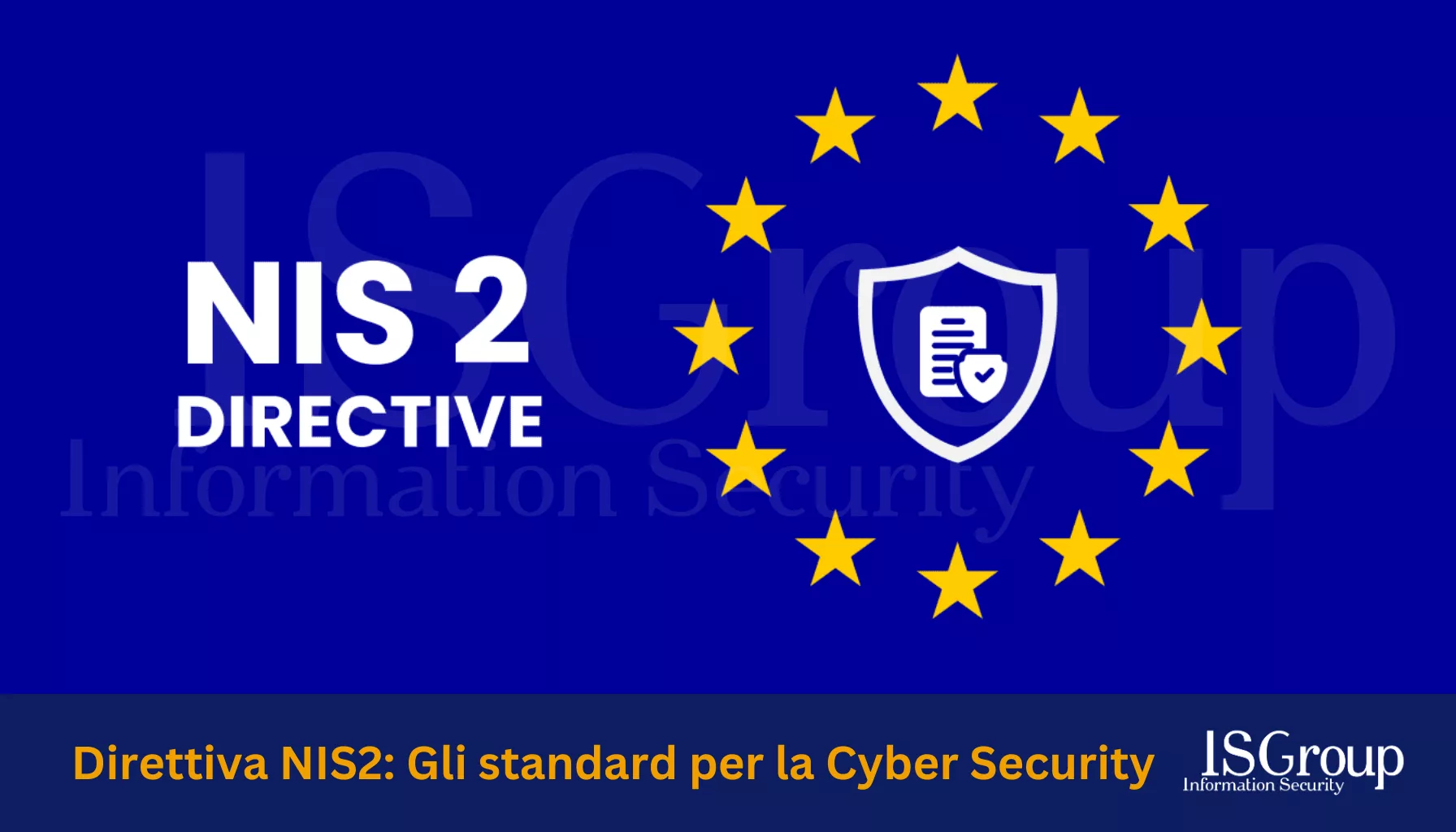 Directiva NIS2: Los estándares para la Ciberseguridad