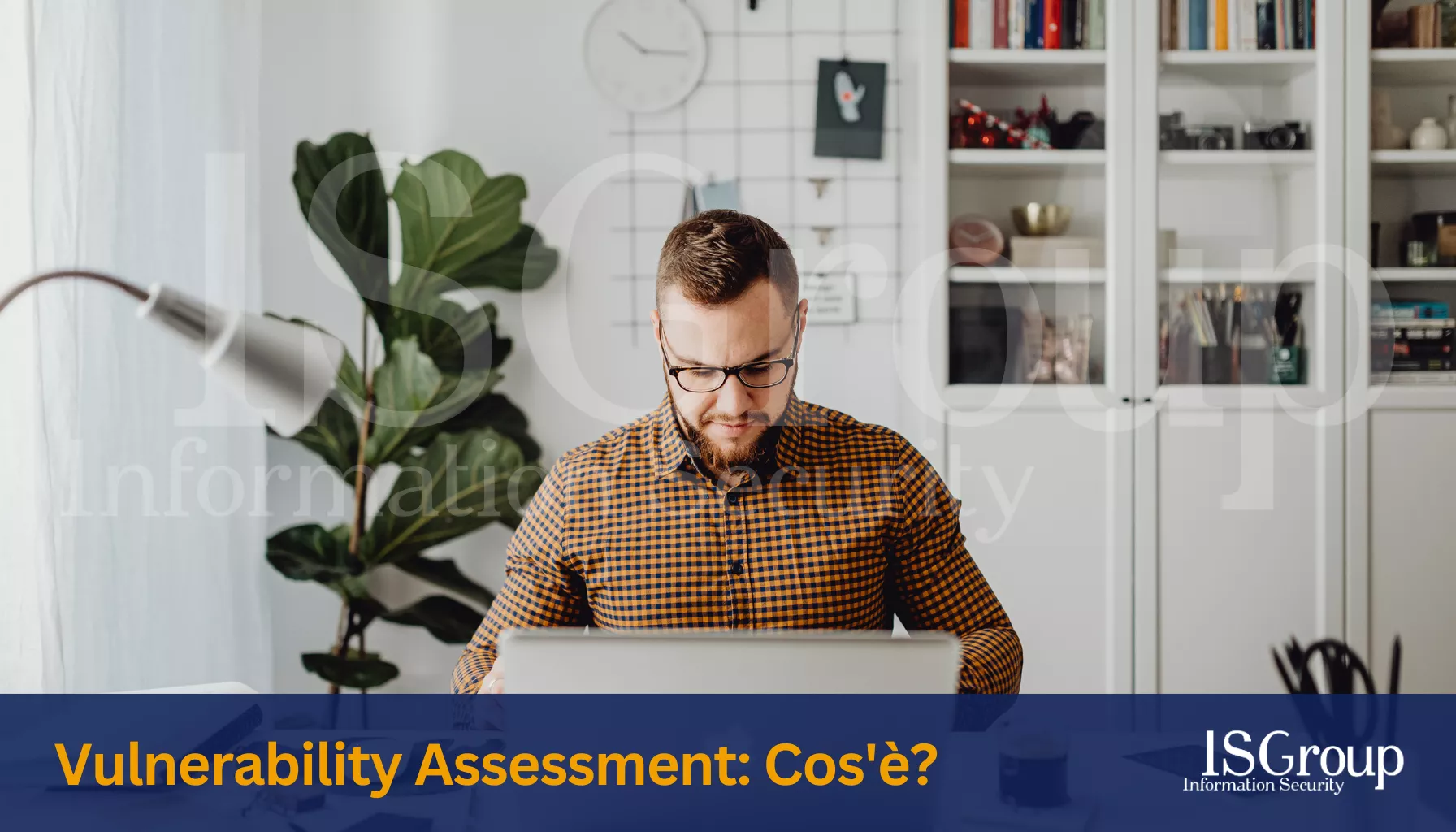 Vulnerability Assessment: Qué es y por qué es importante